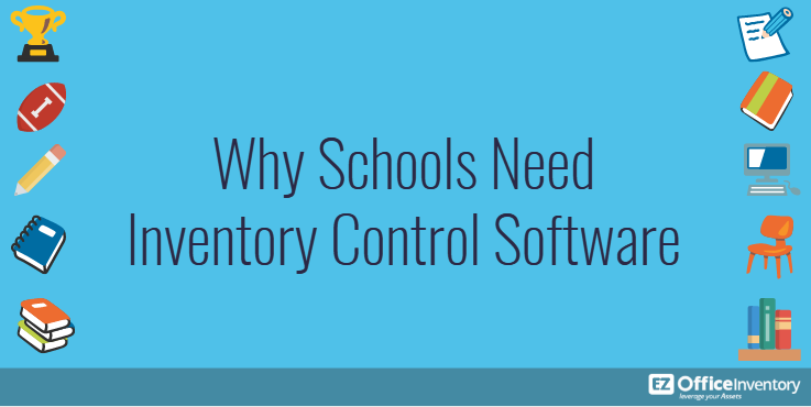 Inventory Control Software – A Necessity for K-12s