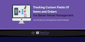 custom_fields_equipment_rental_software