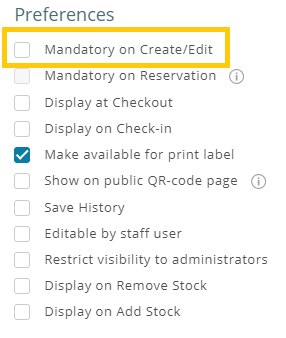 Mandatory custom fields for new items and reservations
