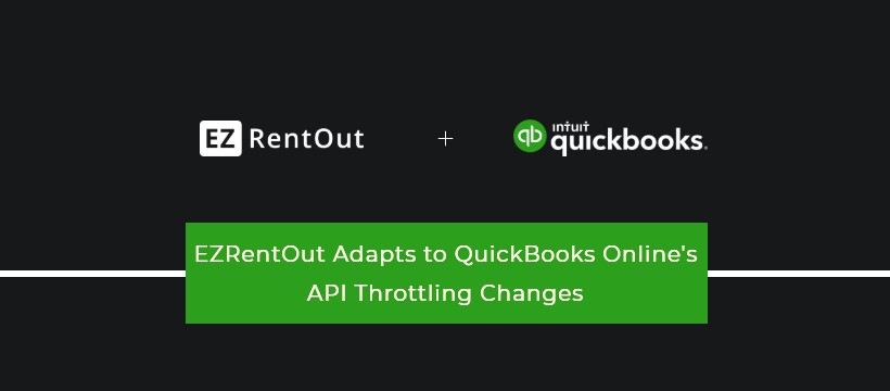 EZRentOut Adapts to QuickBooks Online's API Throttling Changes