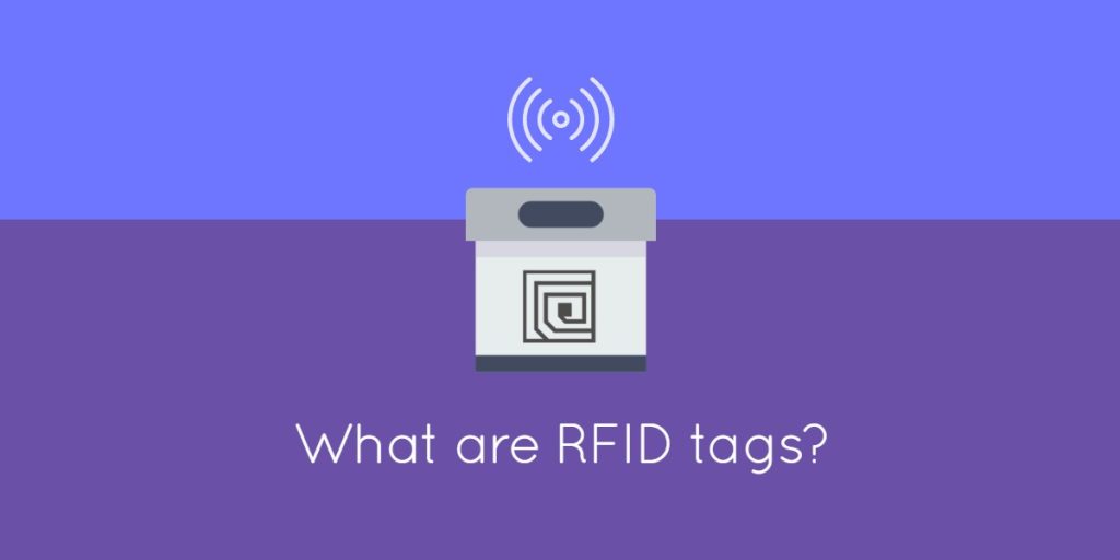 RFID Tags What Are They And How Do They Work?