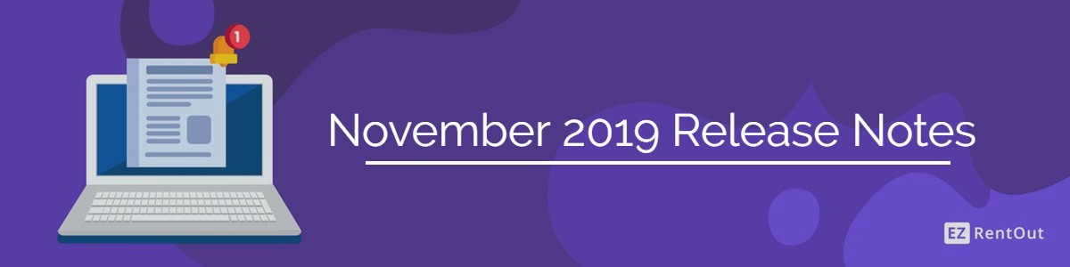 EZRentOut release notes November 2019