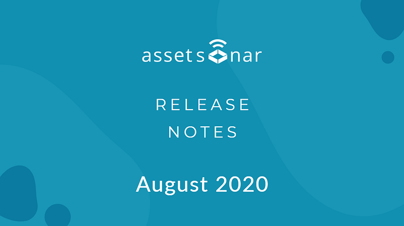 AssetSonar Release Notes August 2020