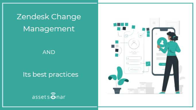 How Zendesk Change Management Can Benefit Your IT Intensive Organization