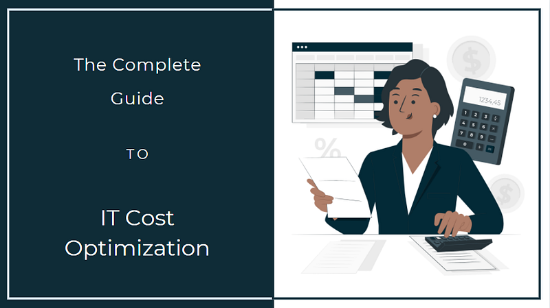 IT Cost Optimization Complete Guide