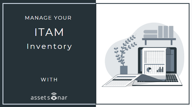 8 Ways AssetSonar Can Help Manage Your ITAM Inventory
