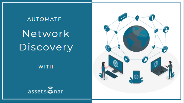 Implement ITAM For Network Assets With Automated Network Discovery