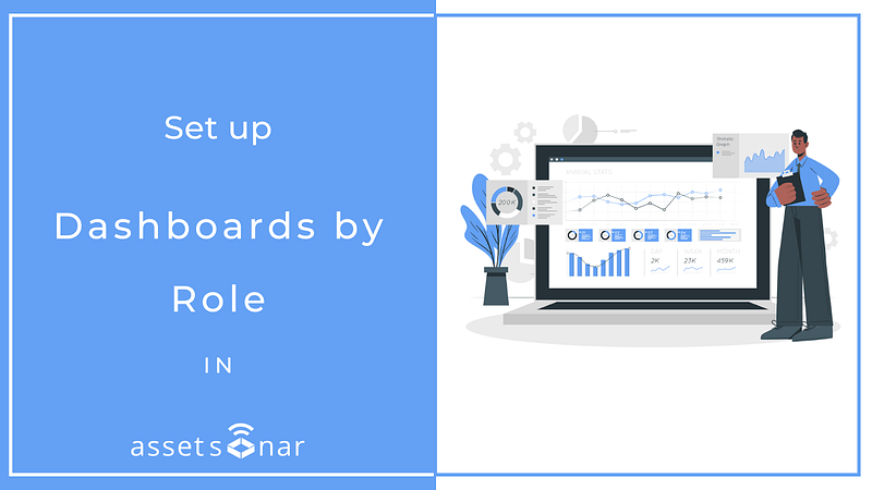 Set Up Customized KPIs for Users with Dashboard by Role in AssetSonar