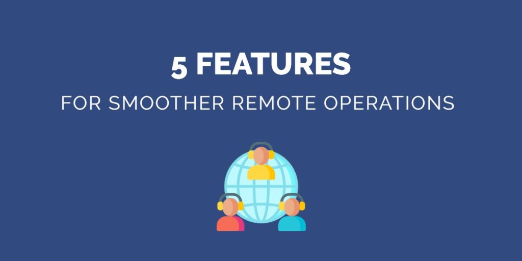 5 Ways You Can Facilitate Remote Operations for Your Company