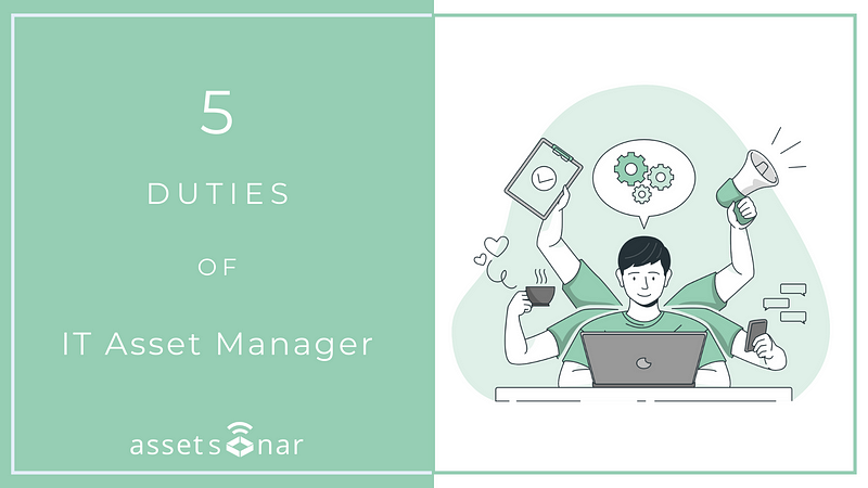 5 Things Every IT Asset Manager Must Must Do