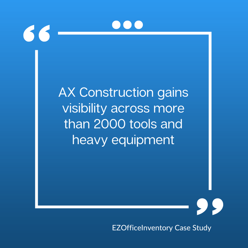 AX construction gains visibility of all their assets using EZOfficeInventory